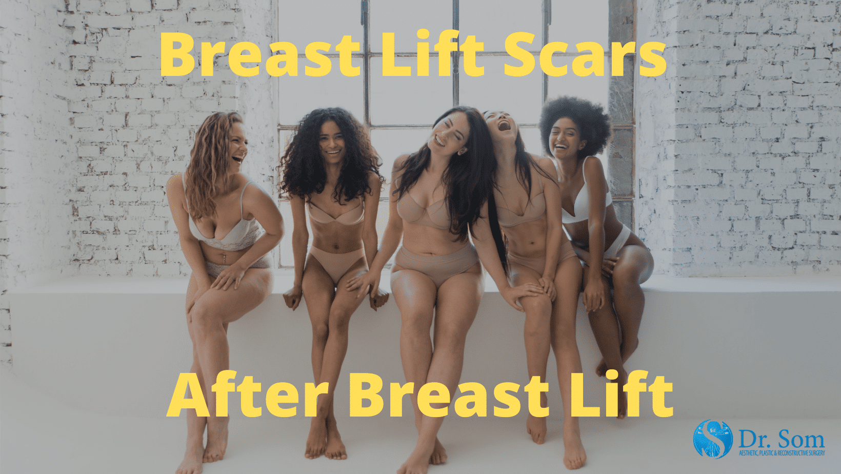 Breast Lift (Mastopexy) Scars & Incisions