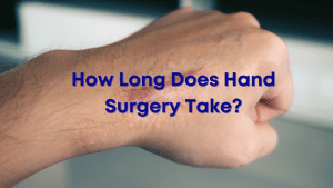 How-Long-Does-Hand-Surgery-Take
